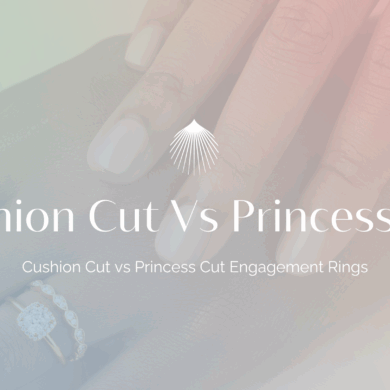 Cushion Cut Vs Princess Cut