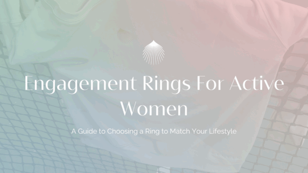 engagement rings for active women blog header