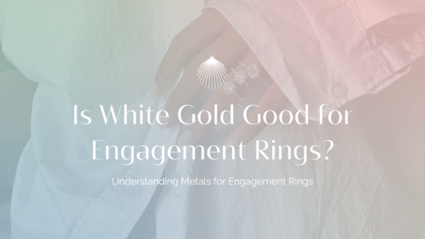 is white gold good for an engagement ring blog header