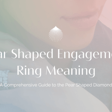 Pear Shaped Engagement Ring Meaning