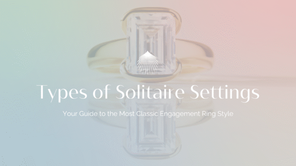 types of solitaire settings blog header