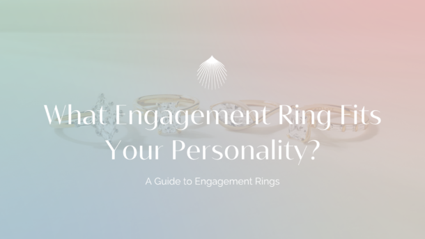 What Engagement Ring Fits Your Personality Blog Header