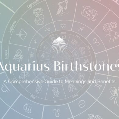 Aquarius Birthstones: A Comprehensive Guide to Their Meanings and Benefits