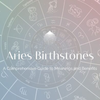 Aries Birthstones: A Comprehensive Guide to Their Meanings and Benefits