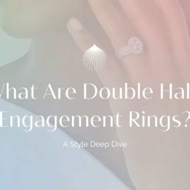 What Are Double Halo Engagement Rings?