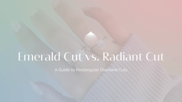 emerald cut vs radiant cut blog header