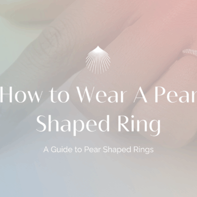 How to Wear A Pear Shaped Ring