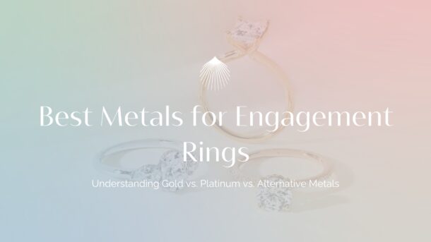 best metals for engagement rings blog header