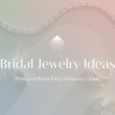 Bridal Jewelry Ideas and Trends for Today’s Bride