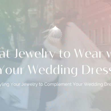 What Jewelry to Wear with Your Wedding Dress