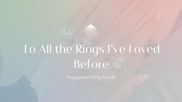 Engagement Ring Trends Blog Header