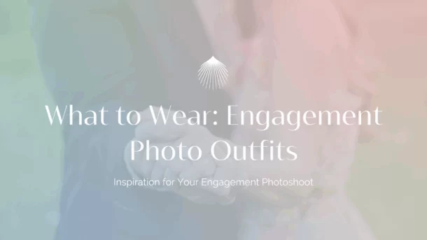 engagement photo outfits blog header