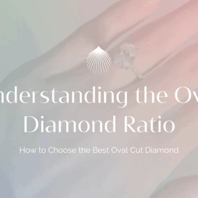 How to Choose the Best Oval Cut Diamond