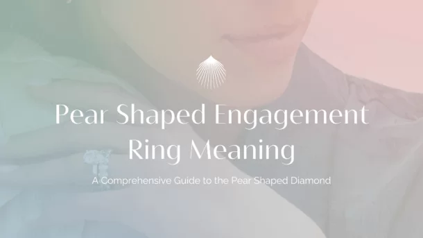 pear shaped engagement ring meaning blog header
