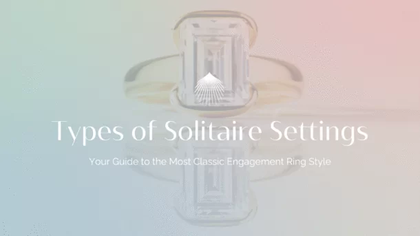 types of solitaire settings blog header