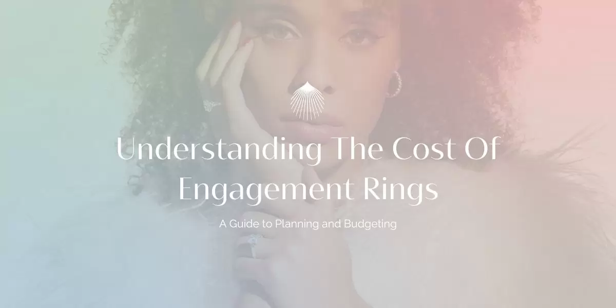 understanding the cost of engagement rings