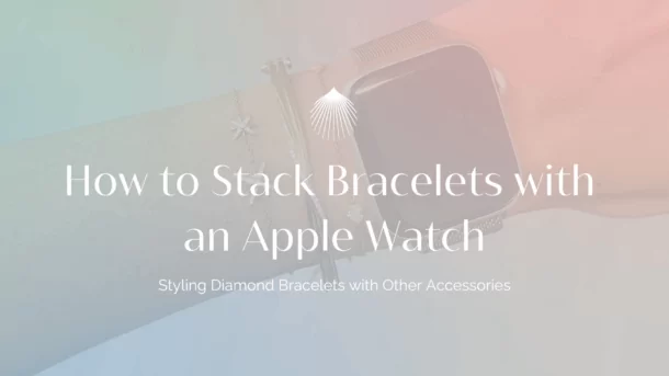 how to stack bracelets with an Apple Watch blog header