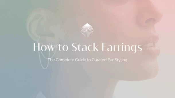 how to stack earrings blog header